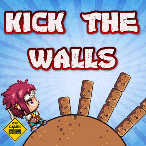 kick the walls